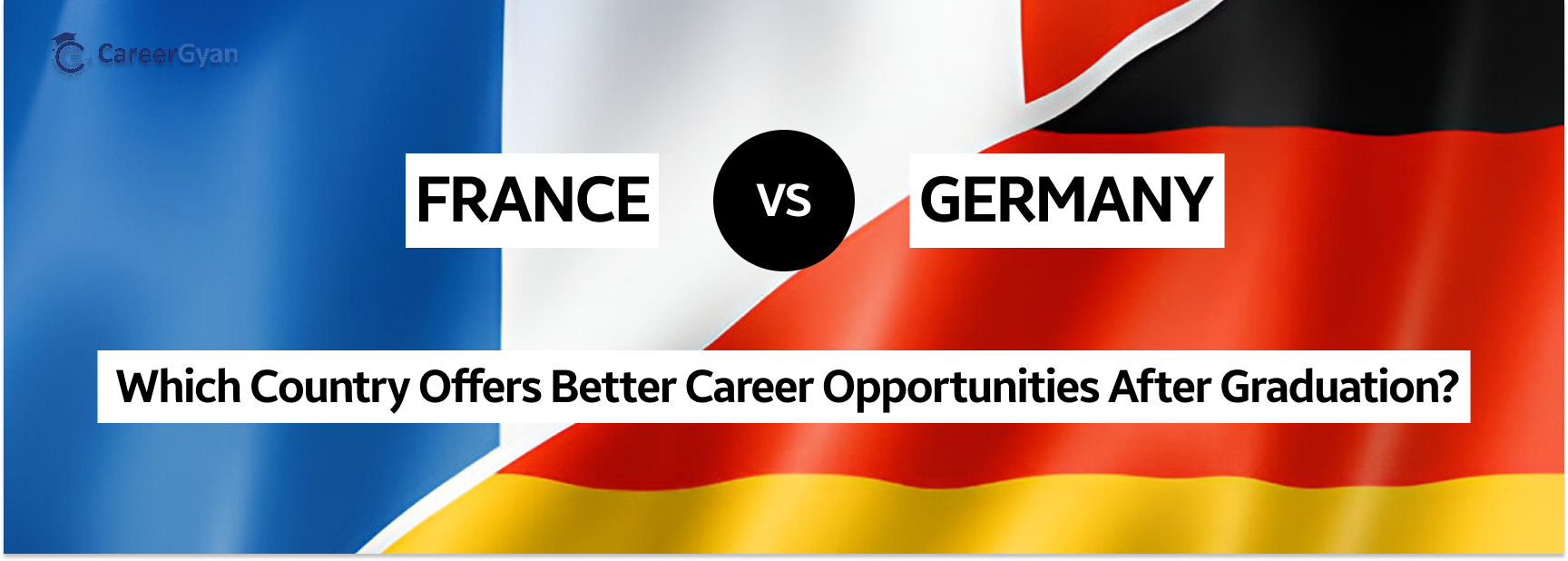 France vs Germany: Which Country Offers Better Career 